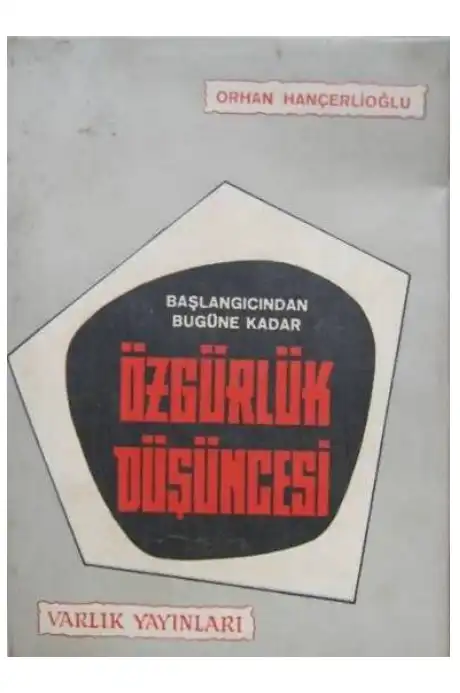 Özgürlük Düşüncesi — Orhan Hançerlioğlu