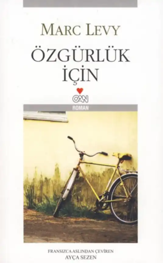 Özgürlük İçin — Marc Levy