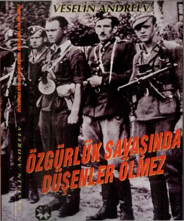 Özgürlük Savaşında Düşenler Ölmez — Veselin Andreev