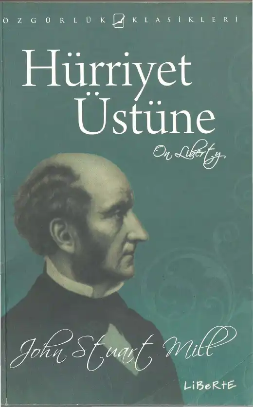 Özgürlük Üzerine — John Stuart Mill