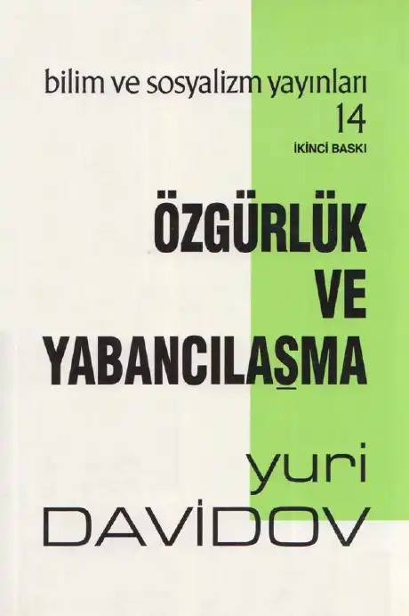 Özgürlük ve Yabancılaşma — Yuri Davidov