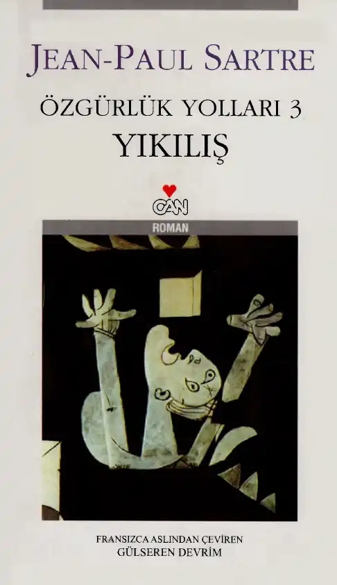 Özgürlük Yolları 3: Yıkılış — Jean-Paul Sartre