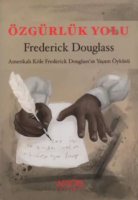 Özgürlük Yolu — Frederick Douglass