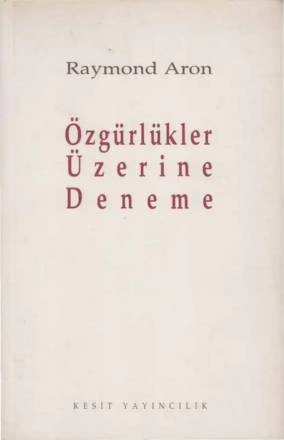Özgürlükler Üzerine Deneme — Raymond Aron