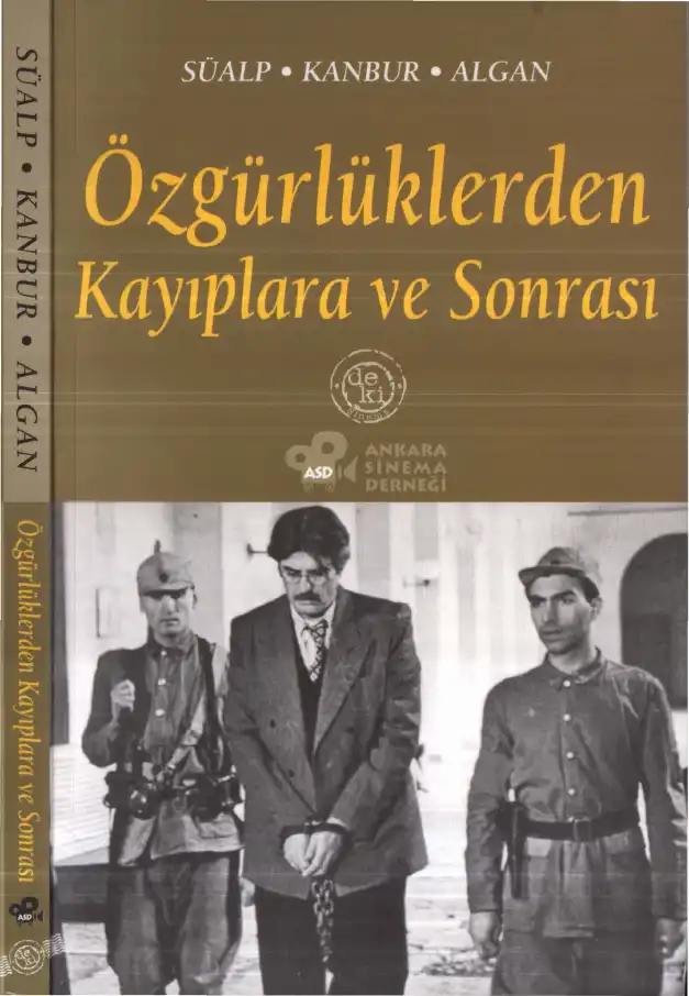 Özgürlüklerden Kayıplara ve Sonrası — Z. Tül Akbal Süalp, Ayla Kanbur