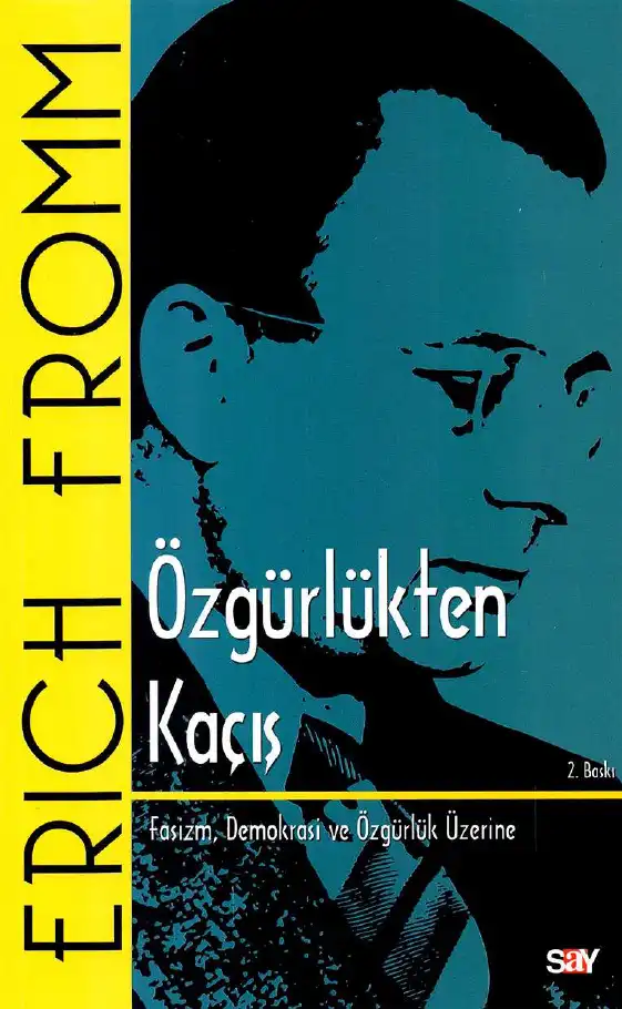 Özgürlükten Kaçış — Erich Fromm