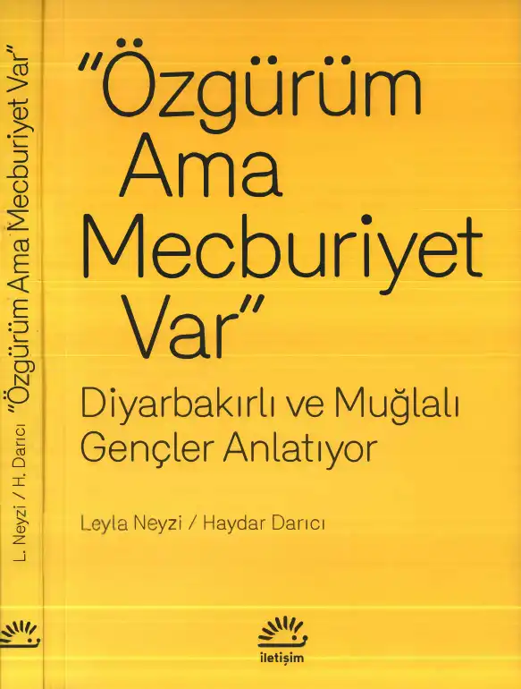 Özgürüm Ama Mecburiyet — Leyla Neyzi, Haydar Darıcı