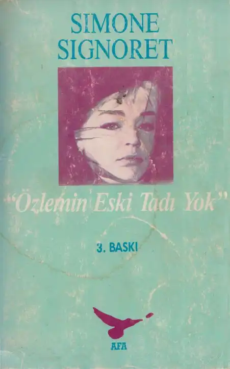 Özlemin Eski Tadı Yok — Simone Signoret