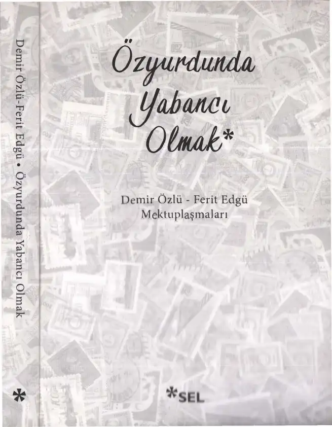 Özyurdunda Yabancı Olmak — Demir Özlü