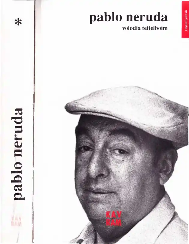 Pablo Neruda — Volodia Teitelboim