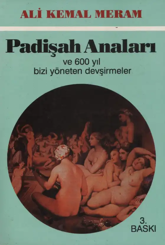 Padişah Anaları — Ali Kemal Meram