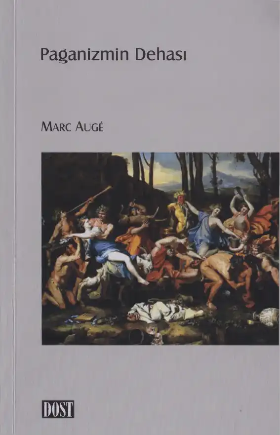 Paganizmin Dehası — Marc Augé ve Jean-Paul Colleyn