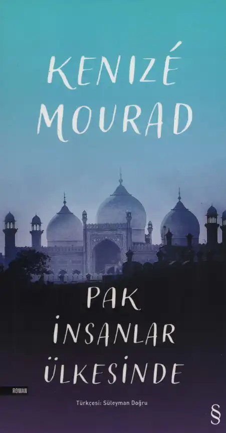 Pak İnsanlar Ülkesinde — Kenize Mourad