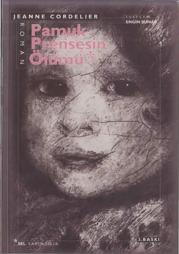 Pamuk Prensesin Ölümü — Jeanne Cordelier