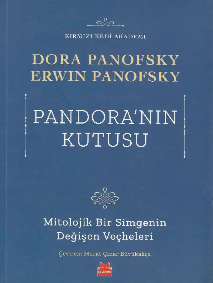 Pandora'nın Kutusu - Mitolojik Bir Simgenin Değişen Veçheleri — Dora Panofsky, Erwin Panofsky