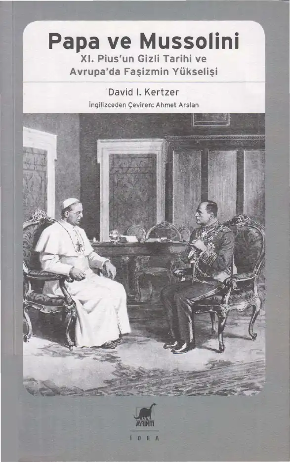 Papa ve Mussolini — David I. Kertzer