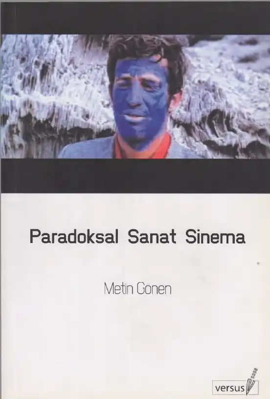 Paradoksal Sanat Sinema — Metin Gönen