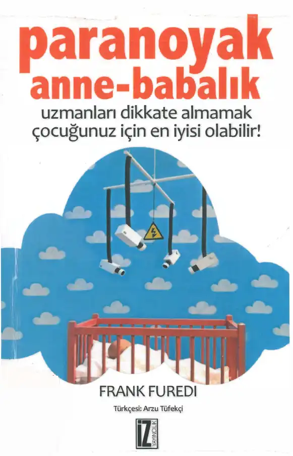 Paranoyak Anne-Babalık — Frank Furedi