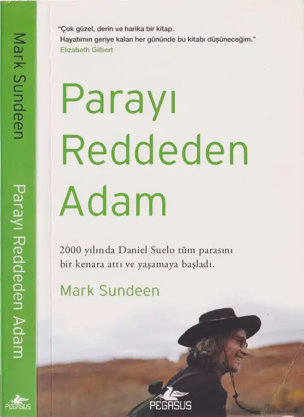 Parayı Reddeden Adam — Mark Sundeen