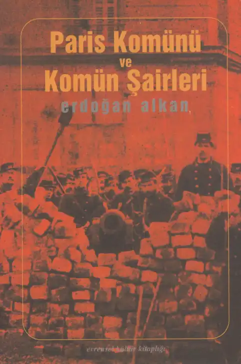 Paris Komünü ve Komün Şairleri — Erdoğan Alkan