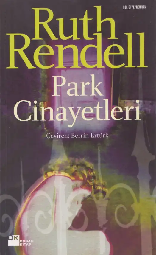 Park Cinayetleri — Ruth Rendell