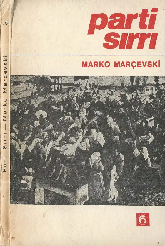 Parti Sırrı — Marko Marçevski