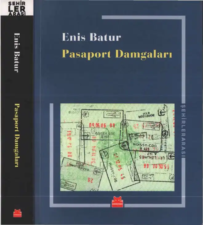 Pasaport Damgaları Yol Günlüğü (1987-2006) — Enis Batur