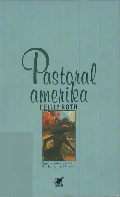 Pastoral Amerika — Philip Roth