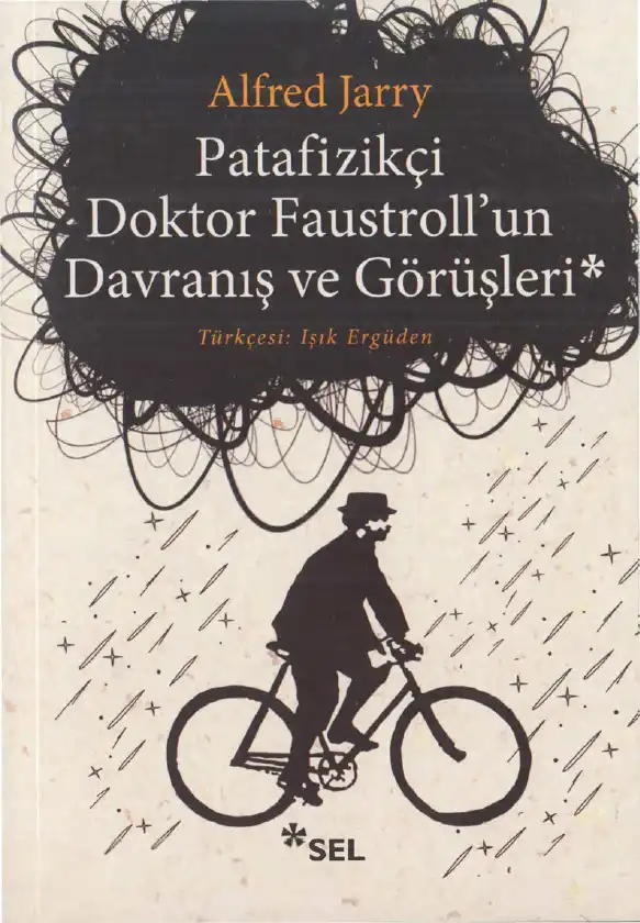 Patafizikçi Doktor Faustroll'un Davranış ve Görüşleri — Alfred Jarry