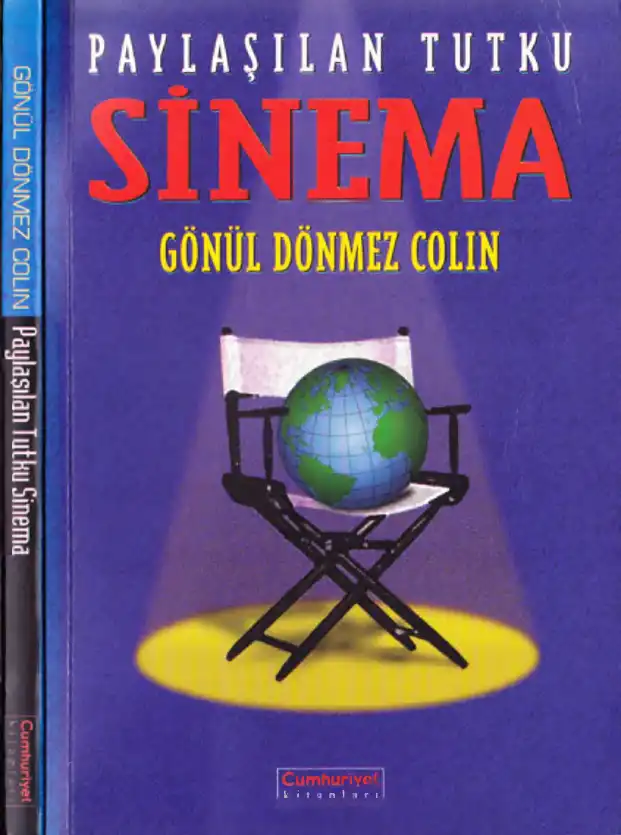 Paylaşılan Tutku Sinema — Gönül Dönmez-Colin