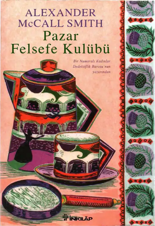 Pazar Felsefe Kulübü — Alexander McCall Smith