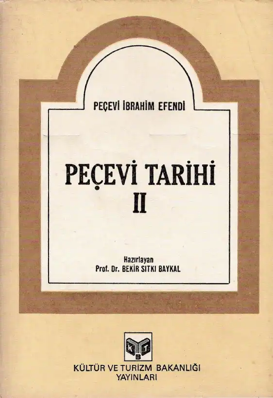 Peçevi Tarihi 2 — Peçevi İbrahim Efendi