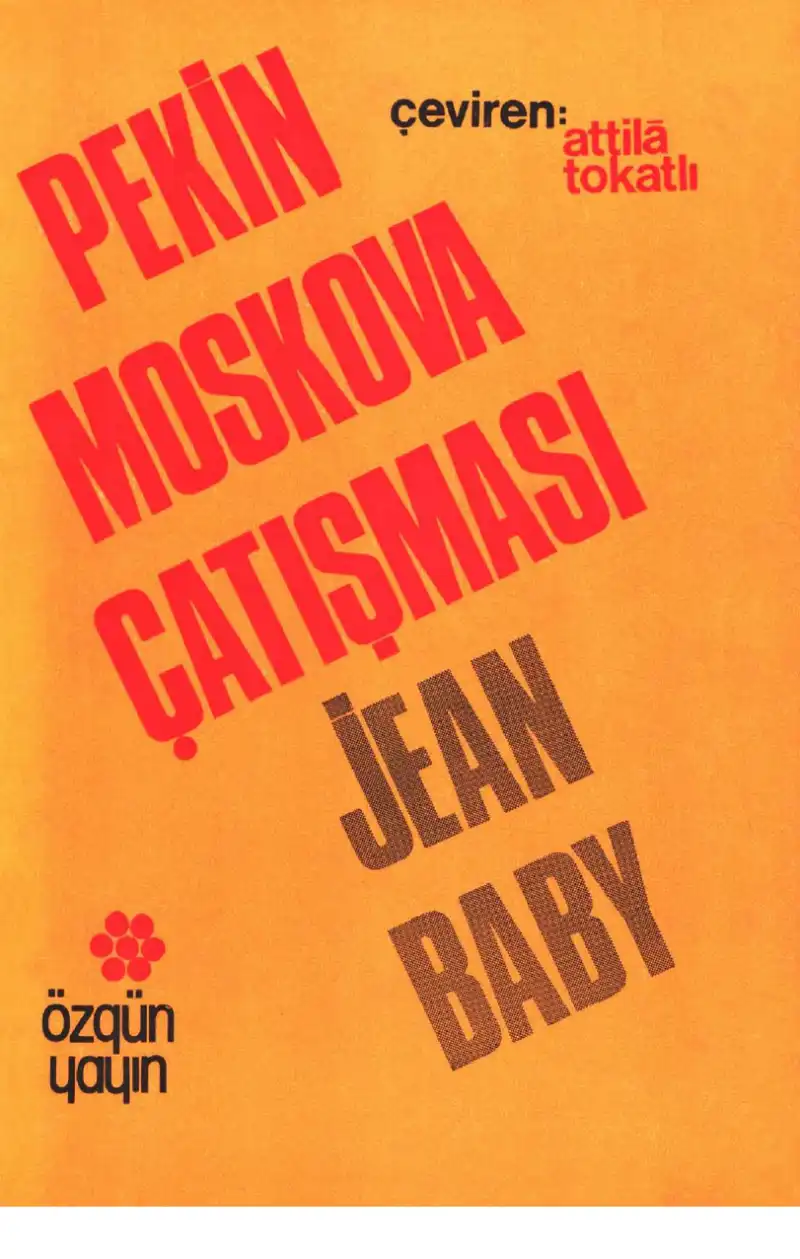 Pekin Moskova Çatışması — Jean Baby