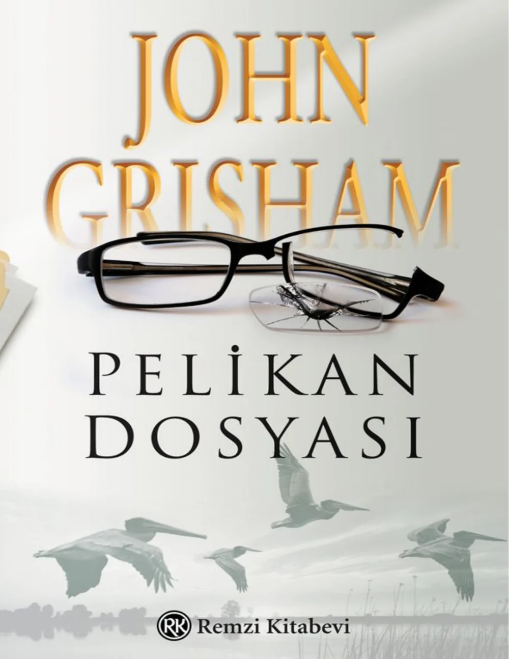 Pelikan Dosyası — John Grisham