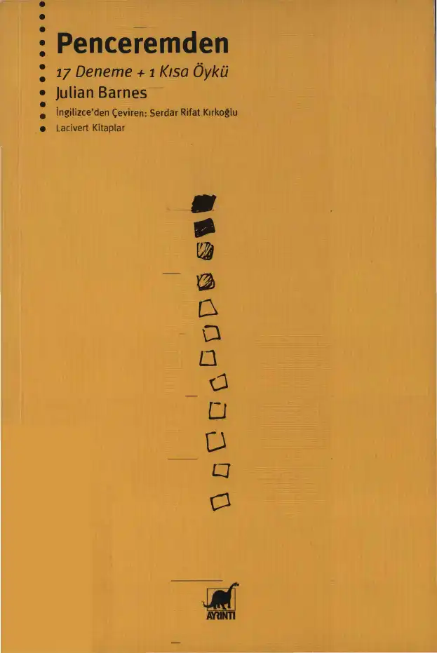 Penceremden: 17 Deneme + 1 Kısa Öykü — Julian Barnes
