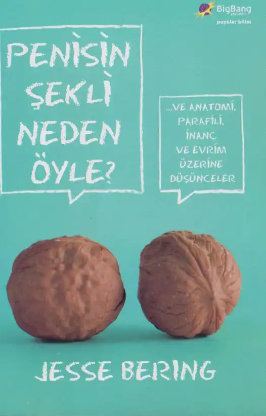Penisin Şekli Neden Öyle? — Jesse Bering