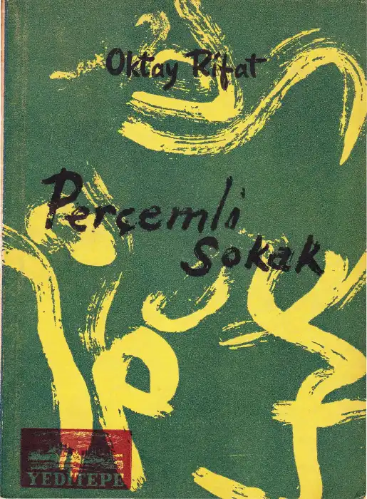 Perçemli Sokak — Melih Cevdet Anday, Orhan Veli Kanık, Oktay Rifat Horozcu