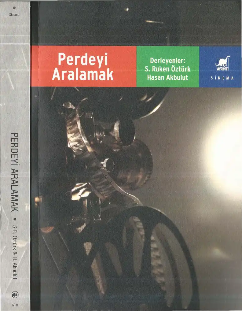 Perdeyi Aralamak: Filmlerde Anlatı ve Eleştiri — Semire Ruken Öztürk & Hasan Akbulut