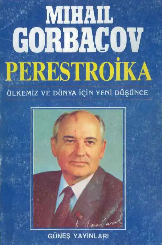 Perestroyka — Mihail Gorbaçov