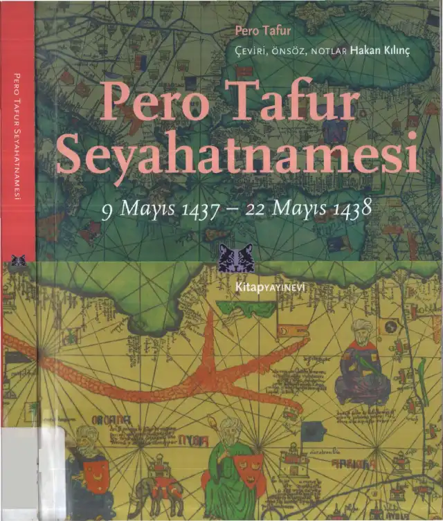 Pero Tafur Seyahatnamesi; 9 Mayıs 1437 • 22 Mayıs 1438 — Pero Tafur