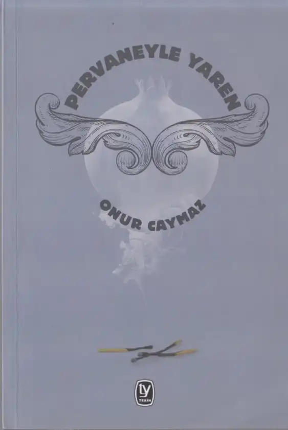 Pervaneyle Yaren — Onur Caymaz