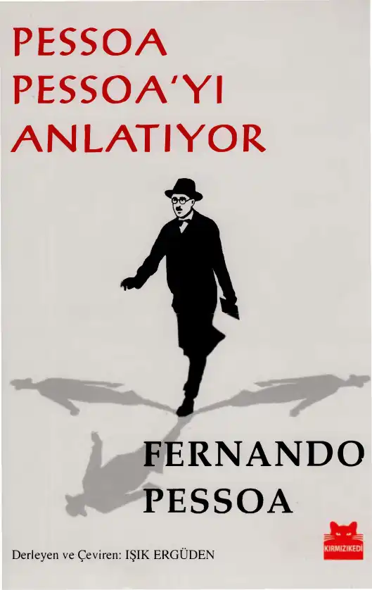 Pessoa Pessoa'yı Anlatıyor — Fernando Pessoa