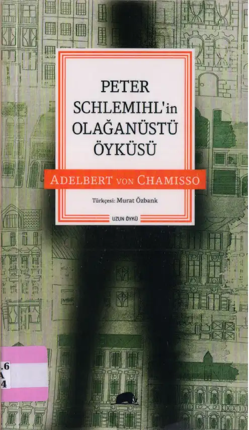Peter Schlemihlin Olağanüstü Öyküsü — Adelbert Von Chamisso