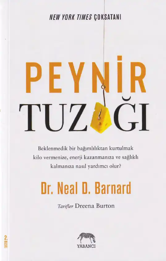 Peynir Tuzağı — Neal D. Barnard