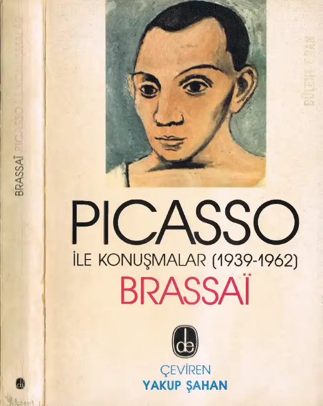 Picasso ile Konuşmalar (1939 - 1962) — Brassai