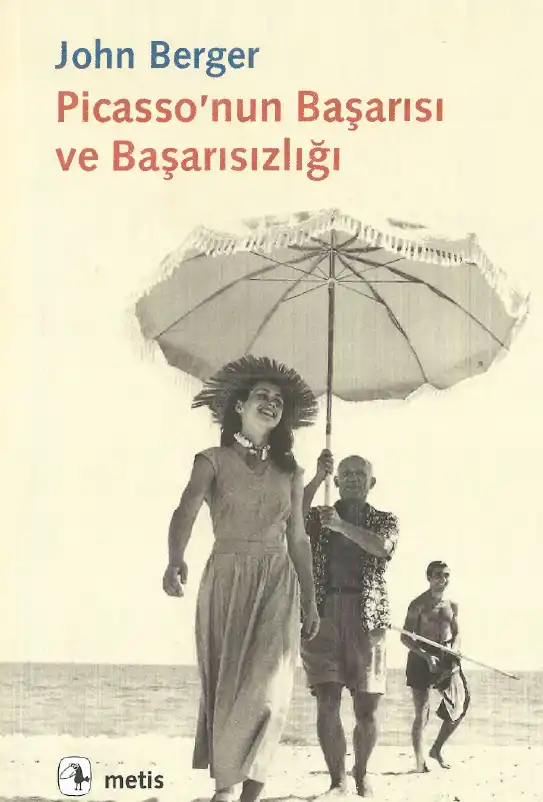 Picasso'nun Başarısı ve Başarısızlığı — John Berger
