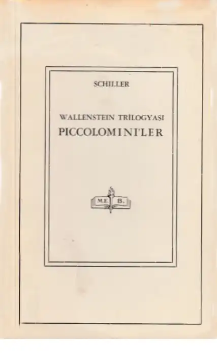Piccolominiler — Friedrich von Schiller
