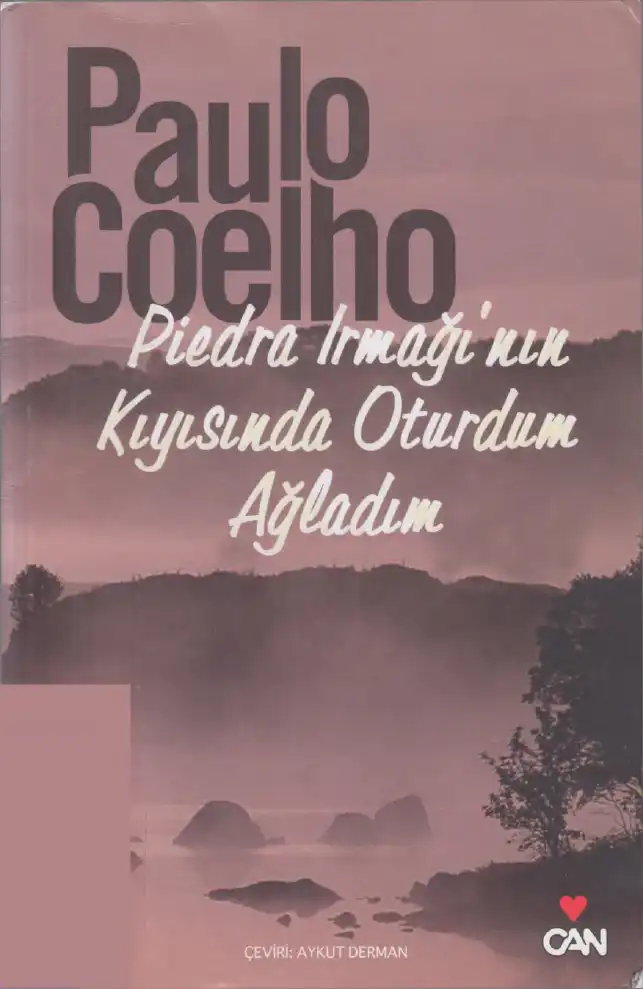 Piedra Irmağı'nın Kıyısında Oturdum Ağladım — Paulo Coelho
