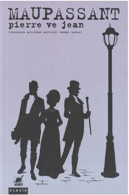 Pierre ve Jean — Guy de Maupassant