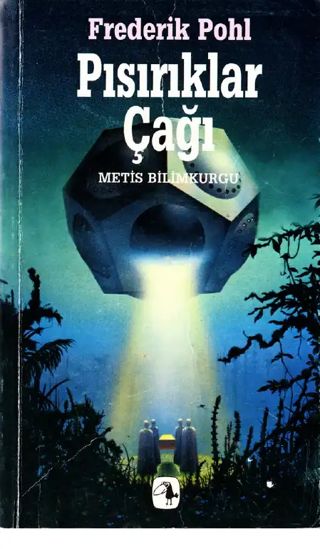 Pısırıklar Çağı — Frederik Pohl